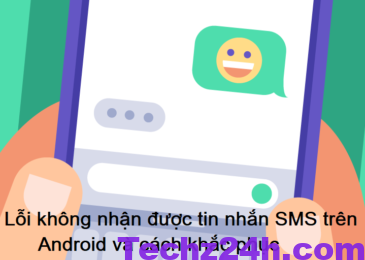 Lỗi không nhận được tin nhắn SMS trên Android và cách khắc phục 2023